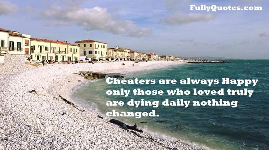 Cheaters, Love, Truly, Dying, True love,