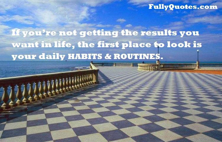 Inspirational, Motivational, Success, Results, Life, Place, Habits, Routines,