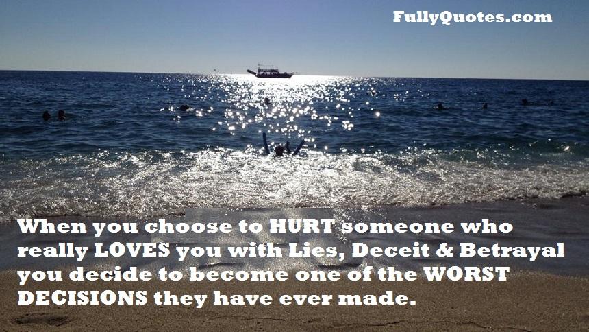 Inspirational quotes, motivational quotes, success quotes, hurt, really, love, lies, deceit, betrayal, word-decision,